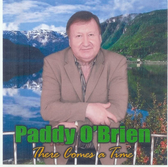 Paddy O'Brien - There Comes a Time - New CD