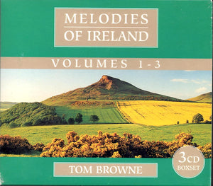 Tom Browne - Melodies of Ireland Vol. 1-3 - New 3CD BOXSET