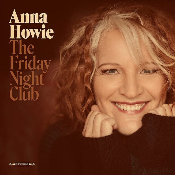 Anna Howie - The Friday Night Club  - New CD - Released 25/03/2022