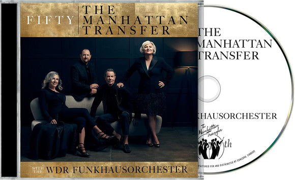 The Manhattan Transfer - Fifty - New CD - PreOrder Released 21/10/2022