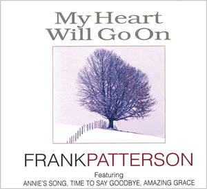 FRANK PATTERSON - MY HEART WILL GO ON - New 3CD SET