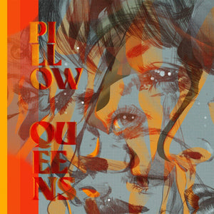 Pillow Queens - Leave the light on - New CD - Released 01/04/2022
