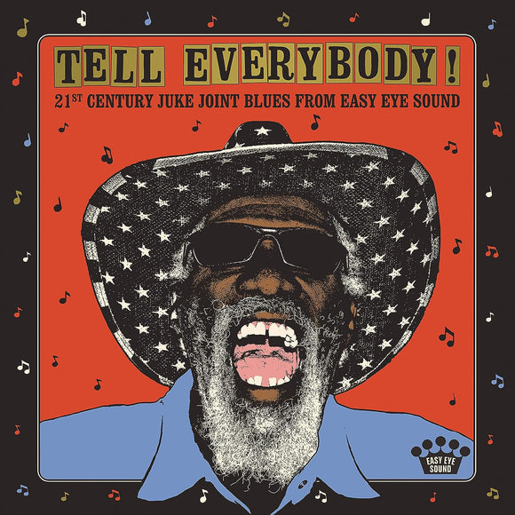 Tell Everybody! 21st Century Juke Joint Blues - New CD - PreOrder 11/08/2023