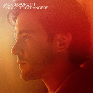 Jack Savoretti - Singing to Strangers - New Deluxe CD - Released 15/03/2019