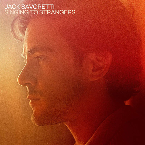 Jack Savoretti - Singing to Strangers - New Deluxe CD - Released 15/03/2019
