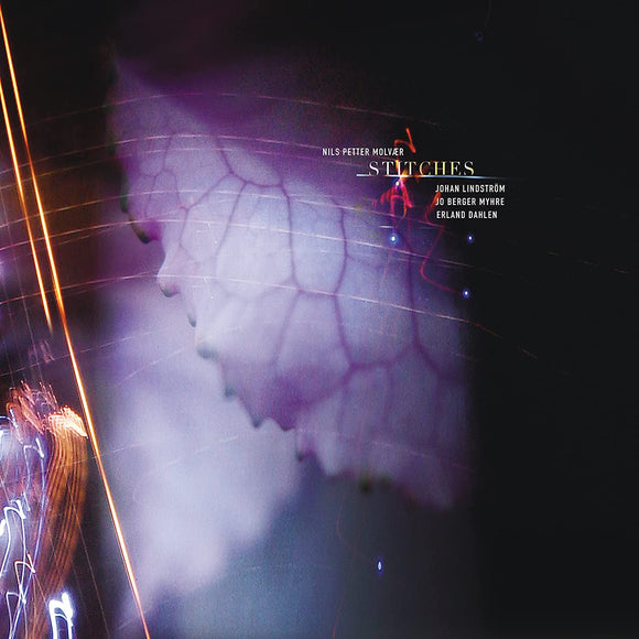 Nils Petter Molvær - Stitches - New CD - Released 27/08/2021
