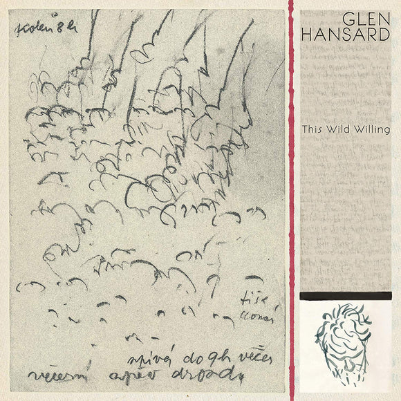 Glen Hansard - This Wild Willing - New CD Album - Released 12/04/2019