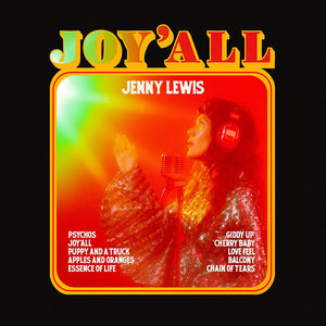 Jenny Lewis - JOY’ALL - New CD - PreOrder Released 09/06/2023