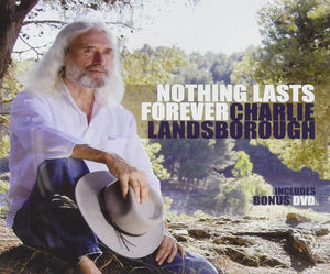Charlie Landsborough - Nothing Lasts Forever - New CD Album + Bonus DVD