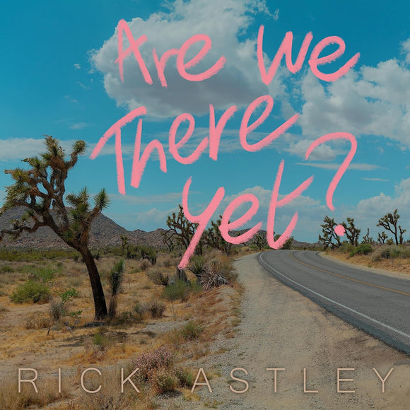 Rick Astley - Are We There Yet? - New CD - PreOrder Released 13/10/2023