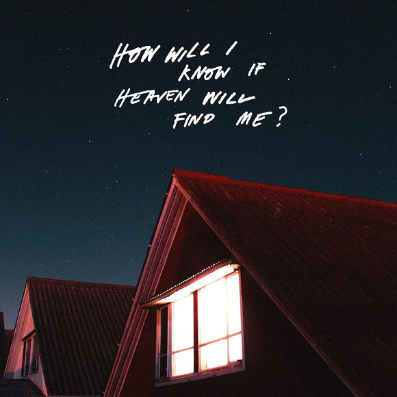 The Amazons - How Will I Know If Heaven Will Find Me? CD PreOrder 09/09/2022
