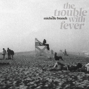 Michelle Branch - The Trouble With Fever - New CD - PreOrder 16/09/2022