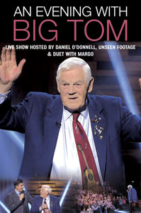An Evening With Big Tom - New DVD - Pre Order Released 02/11/2018