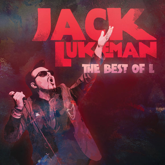 Jack Lukeman - The Best of L - New CD - PreOrder Released 28/10/2022