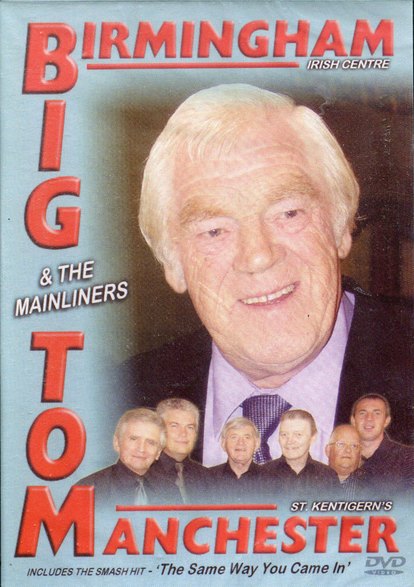 Big Tom & The Mainliners - Birmingham & Manchester Live - DVD