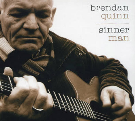Brendan Quinn - Sinner Man - New CD