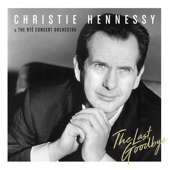 Christie Hennessy - The Last Goodbye - New CD Album - Pre Order 16/11/2018
