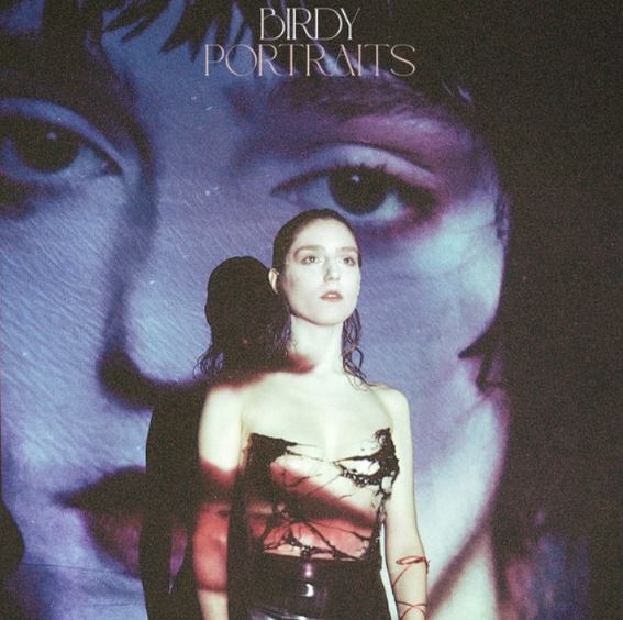 BIRDY - PORTRAITS - New CD - PreOrder Released 14/07/2023