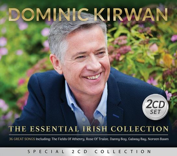 Dominic Kirwan - The Essential Irish Collection Now Available