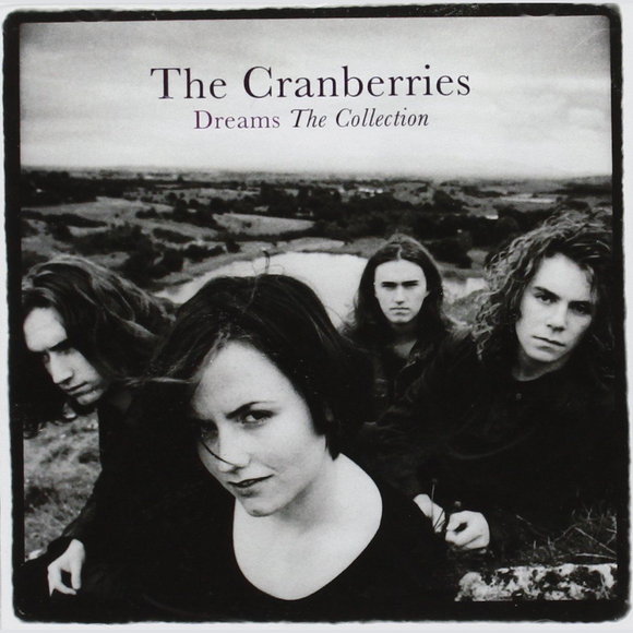 THE CRANBERRIES DREAMS - THE COLLECTION CD The Greatest Hits Dolores O'Riordan