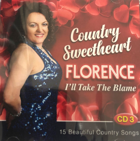 Country Sweetheart Florence - I'll Take The Blame - New CD