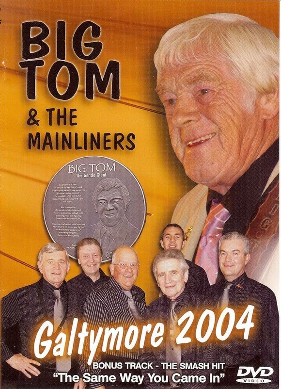 Big Tom & The Mainliners at the Galtymore 2004 - DVD