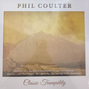 Phil Coulter - Classic Tranquility - New Vinyl LP