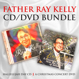 FATHER RAY KELLY CD/DVD BUNDLE (Hallelujah Day CD & A Christmas Concert DVD)