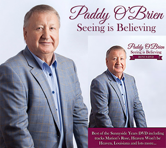 Paddy O'Brien - Seeing Is Believing - Best Of The Sunnyside Years - 2CD+DVD 2019