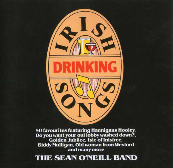 The Sean O'Neill Band - Irish Drinking Songs - New CD