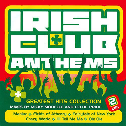 Irish Club Anthems - Greatest Hits Collection - New 2CD