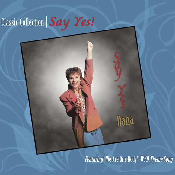 DANA - Say Yes! - New CD