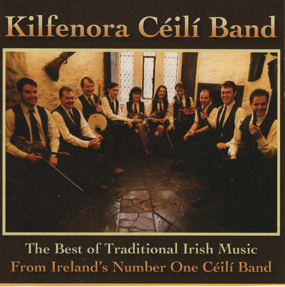 Kilfenora Ceili Band - The best of Irish Traditional Music CD