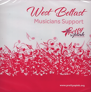West Belfast Musicians Support PrettyNPink - Breast Cancer Charity - New CD Album