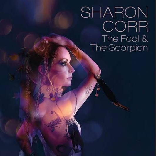 Sharon Corr - The Fool & The Scorpion - New CD - Released 24/09/2021