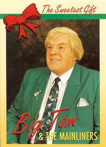Big Tom - The Sweetest Gift - DVD