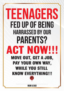 Hilarious Parent/Teenager Certificate/Poster - Fed Up Of Been Harrassed By Parents