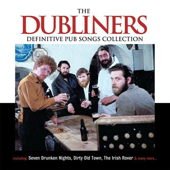 The Dubliners - Definitive Pub Songs Collection - New 2CD