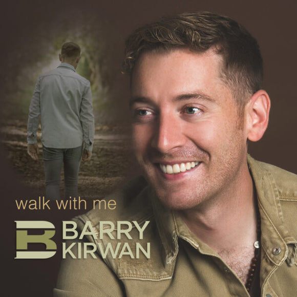 Barry Kirwan Walk With Me - 01/12/2020