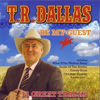 TR DALLAS - Be My Guest - New CD Album