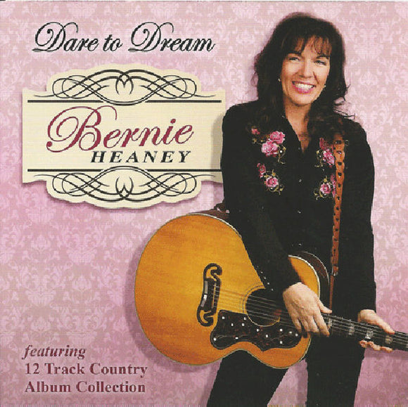 Bernie Heaney - Dare to Dream - CD Album
