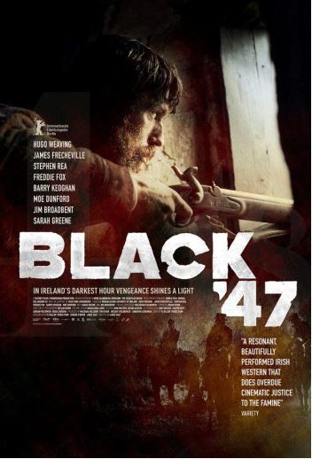 Black 47 - New DVD - Now Available