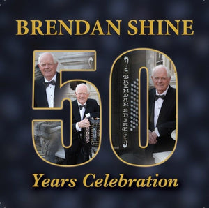 Brendan Shine - 50 Years Celebration - 2CD Album