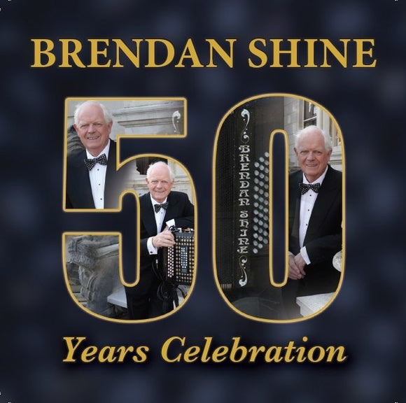 Brendan Shine - 50 Years Celebration - 2CD Album