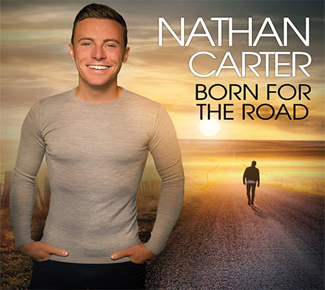 Nathan Carter - Born For The Road - New CD Album - Pre Order Released 12/10/2018