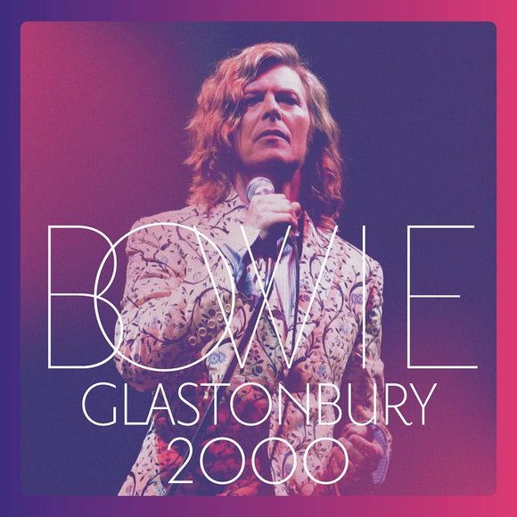 David Bowie - Glastonbury 2000 - New DVD + 2CD Album - Pre Order 30/11/2018