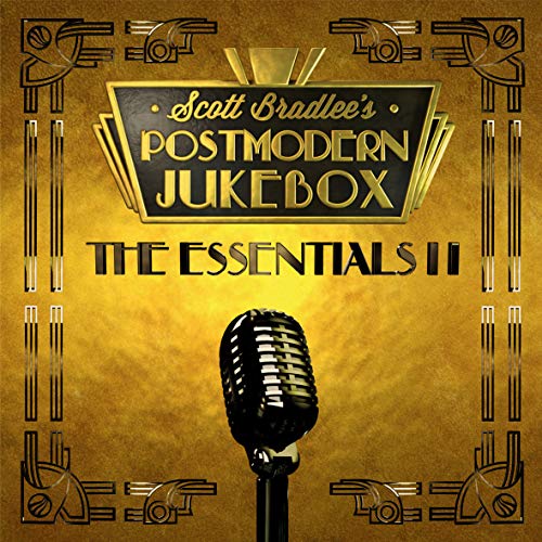 Scott Bradlee - Postmodern Jukebox - Essentials II -New CD -PreOrder 02/11/2018
