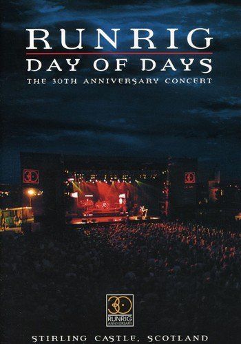 Runrig - Day Of Days - 30th Anniversary Concert - DVD