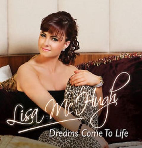 Lisa McHugh - Dreams Come To Life - CD Album