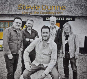 Stevie Dunne Live at the Crosskeys Inn - New CD Album